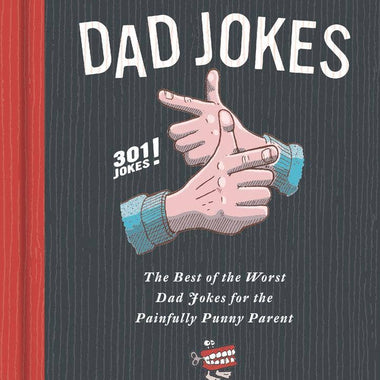 The Essential Compendium of Dad Jokes