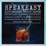 I Do What I Want - Scent: Speakeasy