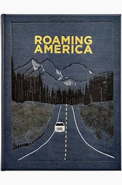 Roaming America: Exploring All The US National Parks Book