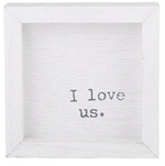 I Love Us Framed Sign